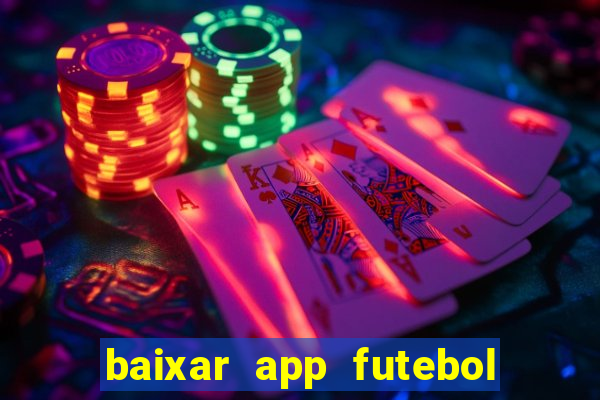 baixar app futebol da hora 3.7